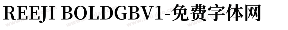 REEJI BOLDGBV1字体转换